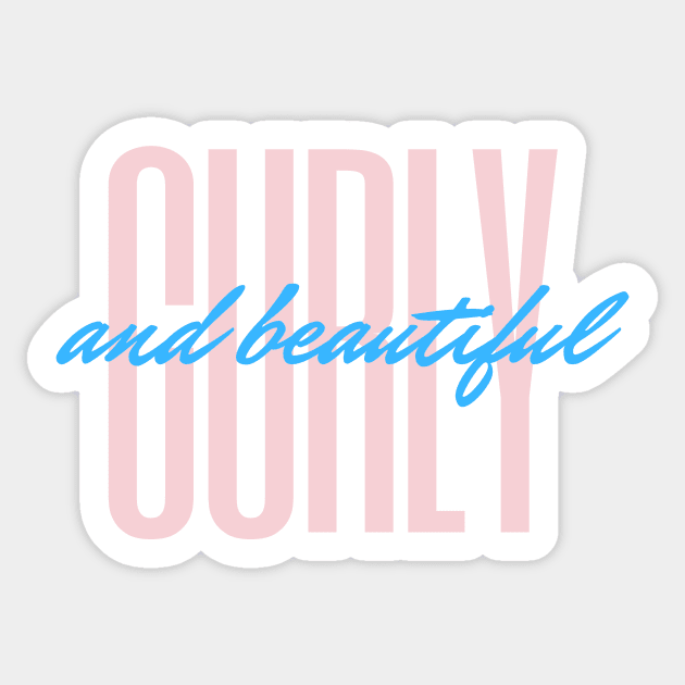 Curly and Beautiful Blue Sticker by Just In Tee Shirts